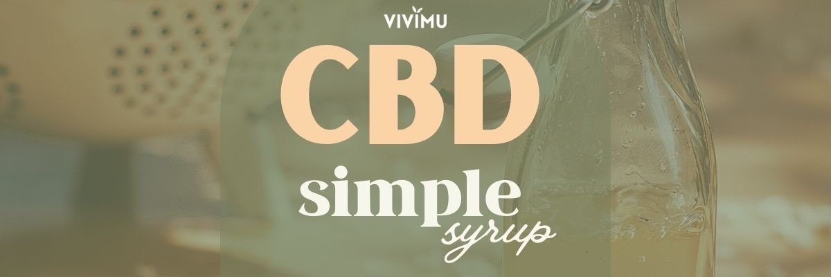 CBD Simple Syrup Recipe